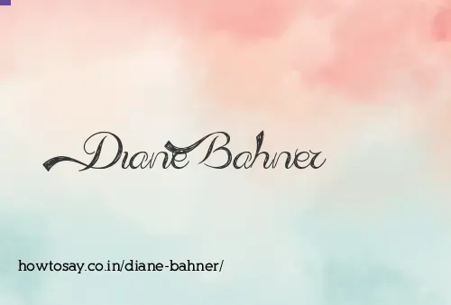 Diane Bahner