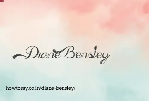 Diane Bensley