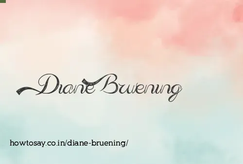 Diane Bruening