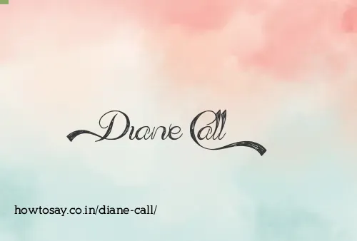 Diane Call