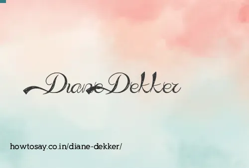 Diane Dekker