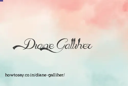 Diane Galliher