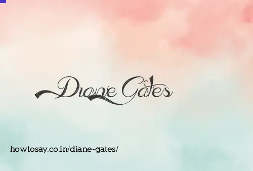 Diane Gates