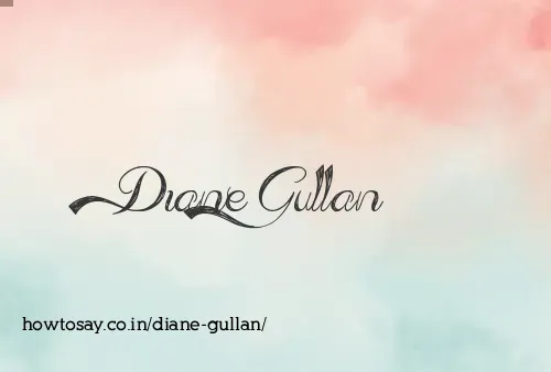 Diane Gullan