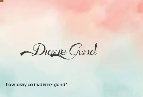 Diane Gund
