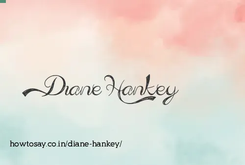 Diane Hankey