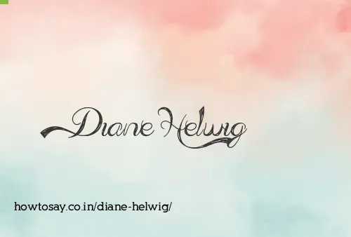 Diane Helwig