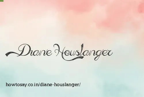 Diane Houslanger