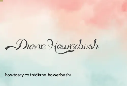 Diane Howerbush