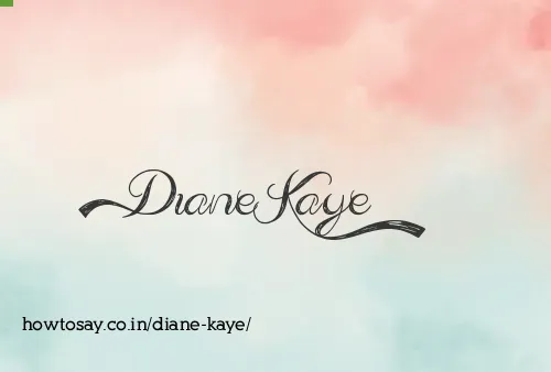 Diane Kaye