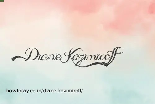 Diane Kazimiroff