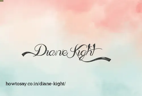 Diane Kight