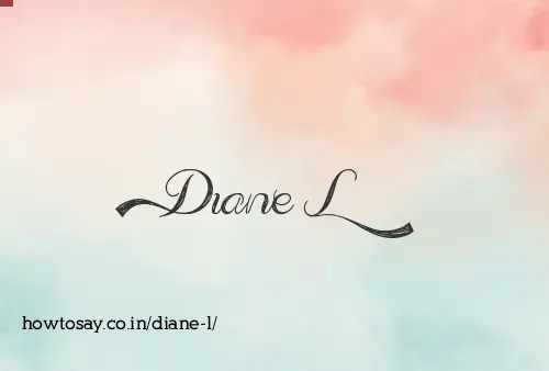 Diane L
