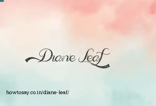 Diane Leaf