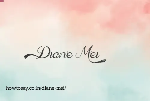 Diane Mei