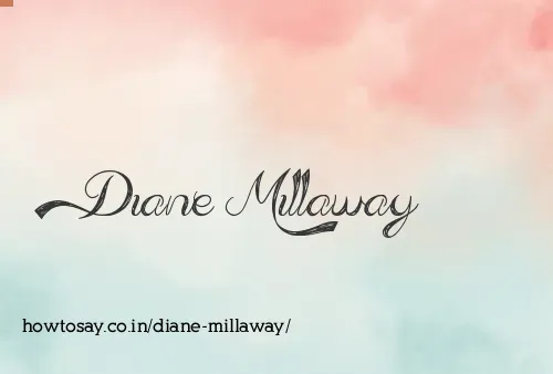 Diane Millaway