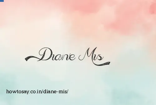 Diane Mis
