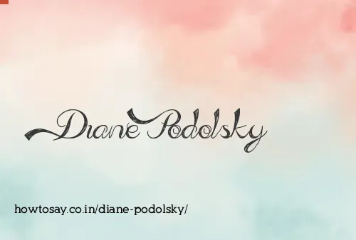 Diane Podolsky