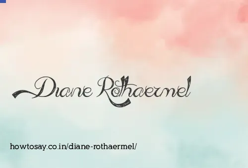 Diane Rothaermel