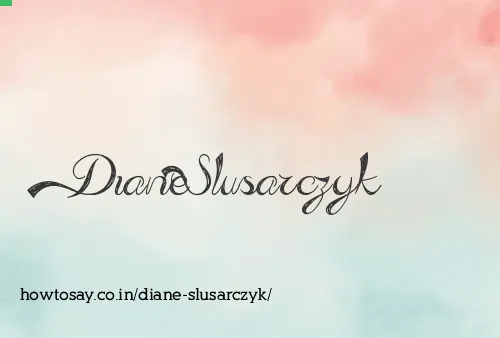 Diane Slusarczyk