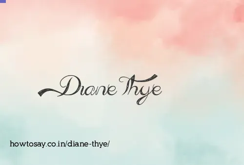 Diane Thye