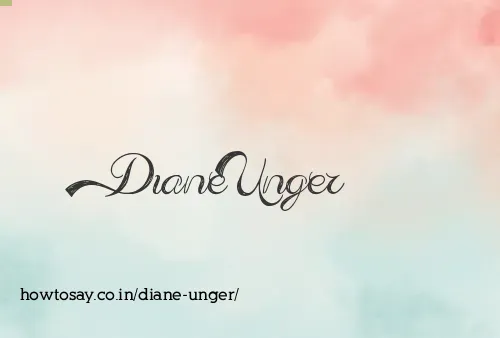 Diane Unger