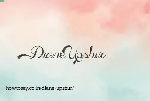 Diane Upshur