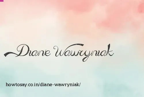 Diane Wawryniak