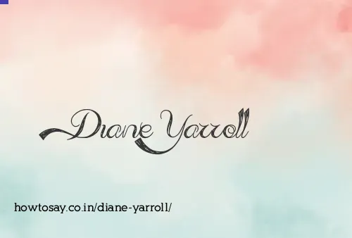 Diane Yarroll