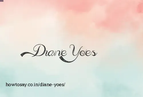 Diane Yoes