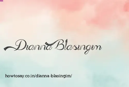 Dianna Blasingim