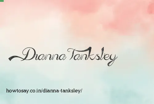 Dianna Tanksley