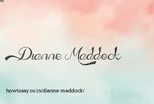 Dianne Maddock