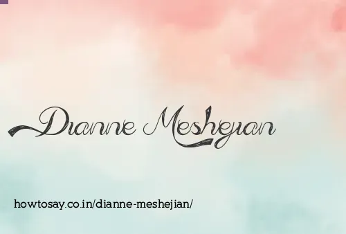 Dianne Meshejian