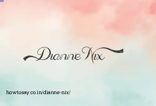 Dianne Nix