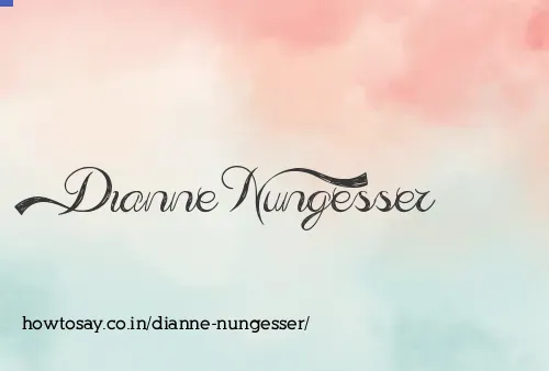 Dianne Nungesser