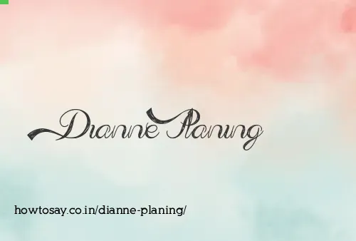 Dianne Planing