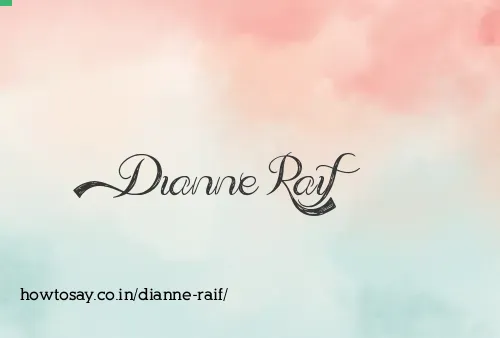 Dianne Raif