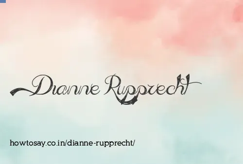 Dianne Rupprecht