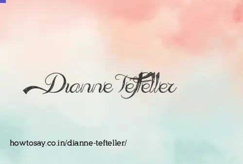 Dianne Tefteller