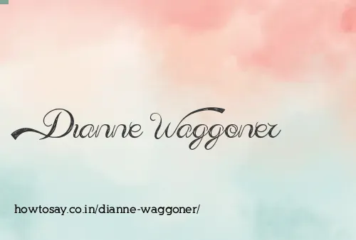 Dianne Waggoner
