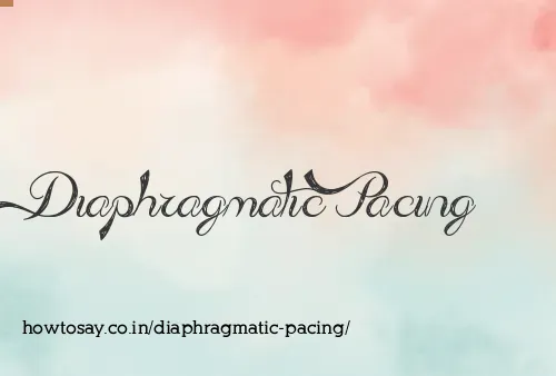 Diaphragmatic Pacing