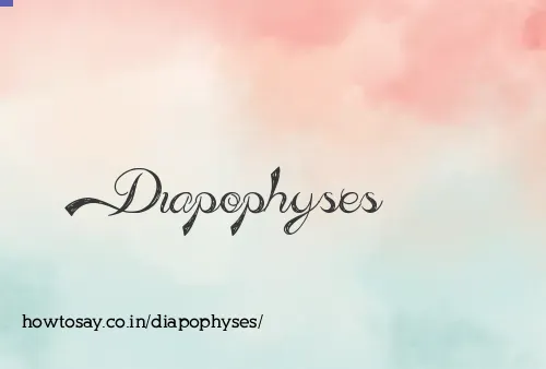 Diapophyses