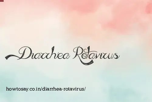 Diarrhea Rotavirus