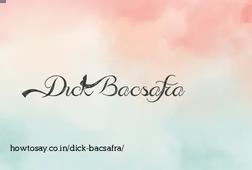 Dick Bacsafra