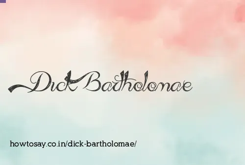 Dick Bartholomae