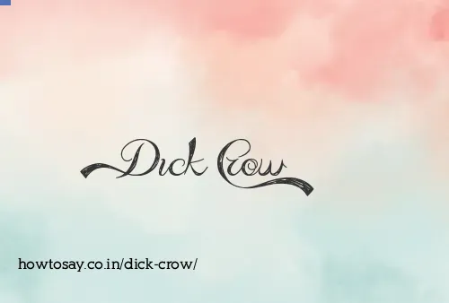 Dick Crow