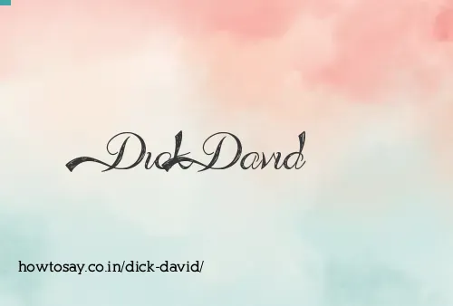 Dick David