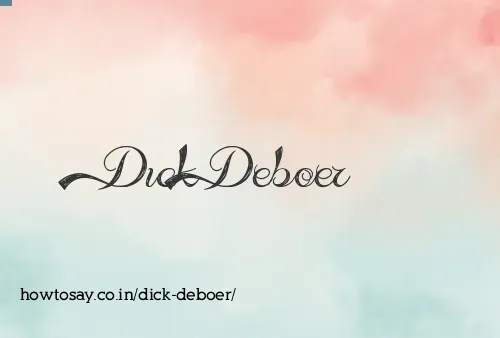 Dick Deboer