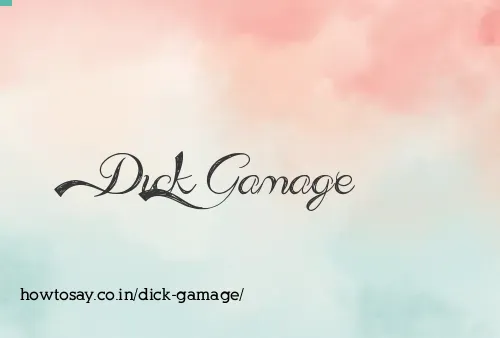 Dick Gamage
